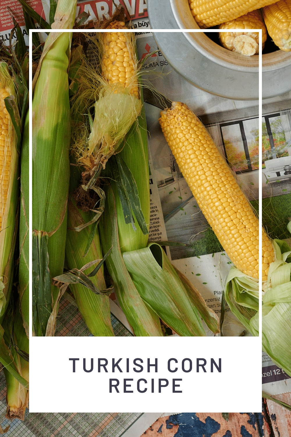 Turkish Street Style Corn On The Cob